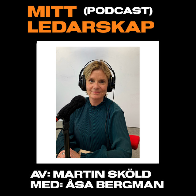 Mitt ledarskap – Åsa Bergman