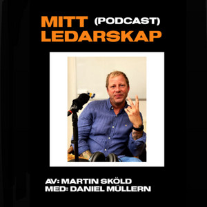 Mitt ledarskap – Daniel Müllern
