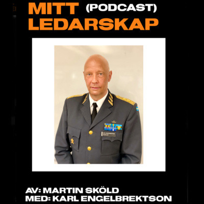 Mitt ledarskap – Karl Engelbrektson