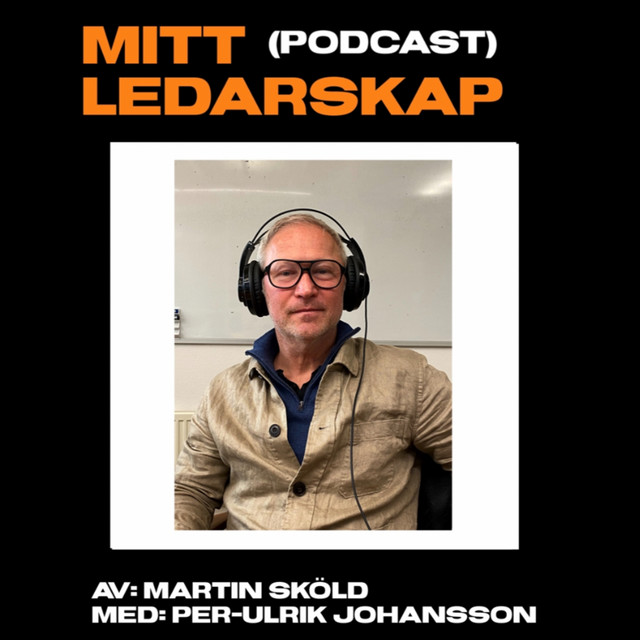Mitt ledarskap – Per-Ulrik Johansson